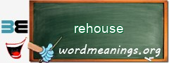 WordMeaning blackboard for rehouse